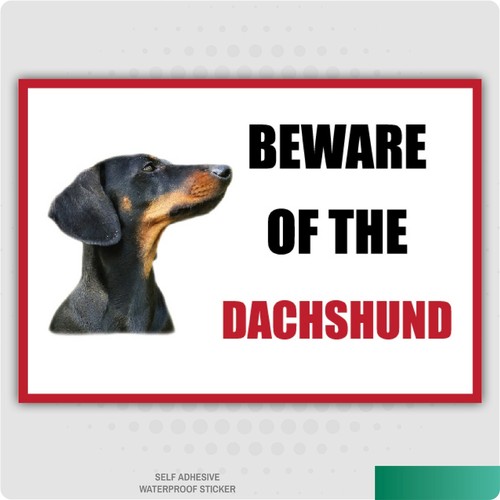 Funny beware the dachshund - funny,